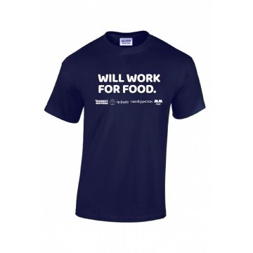 Will Work For Food Tees